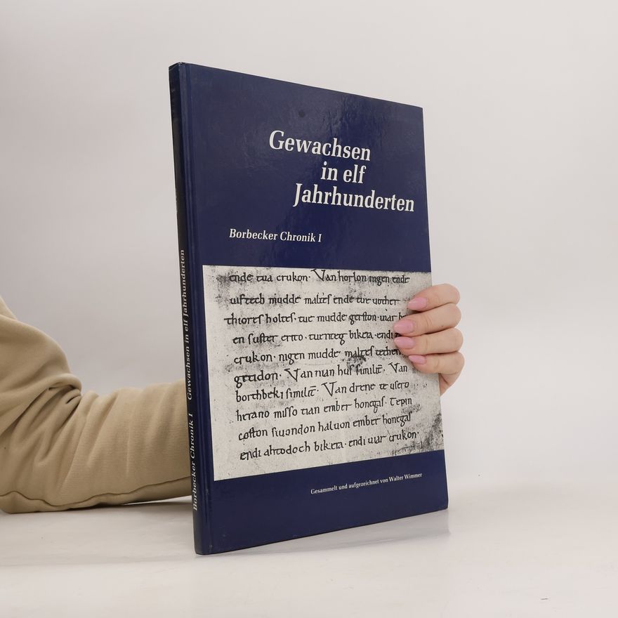 Walter Wimmer Borbecker Chronik - 1: Gewachsen in elf Jahrhunderten