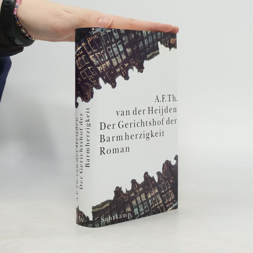 A. F. Th. van der Heijden Der Gerichtshof der Barmherzigkeit