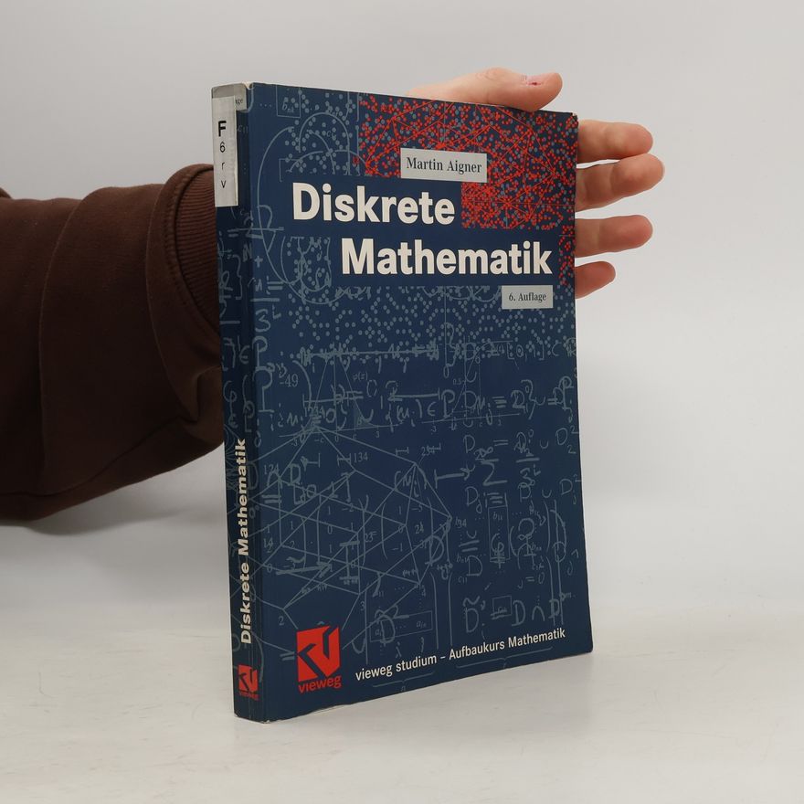 Martin Aigner Vieweg Studium - Aufbaukurs Mathematik: Diskrete Mathematik