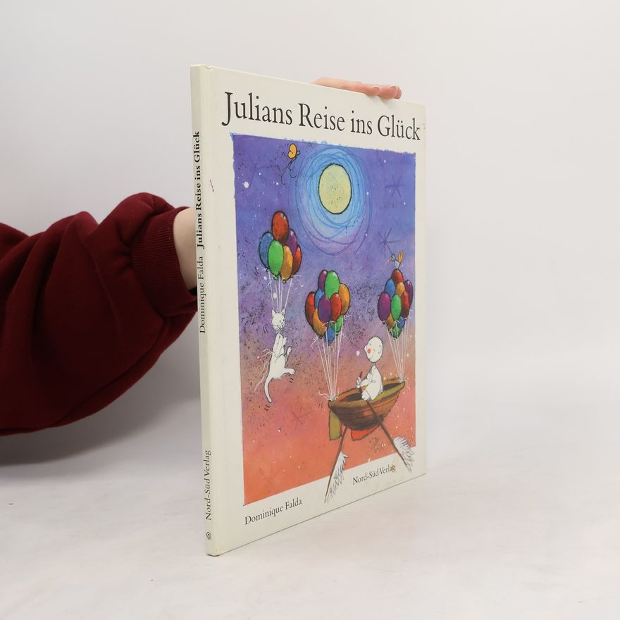 Dominique Falda Julians Reise ins Glück