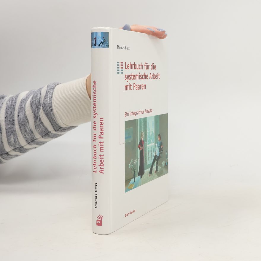 Thomas Hess Lehrbuch für die systemische Arbeit mit Paaren