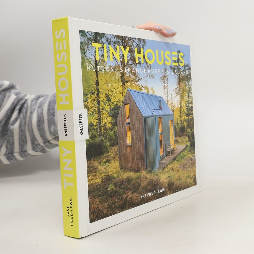 Jane Field-Lewis Tiny houses