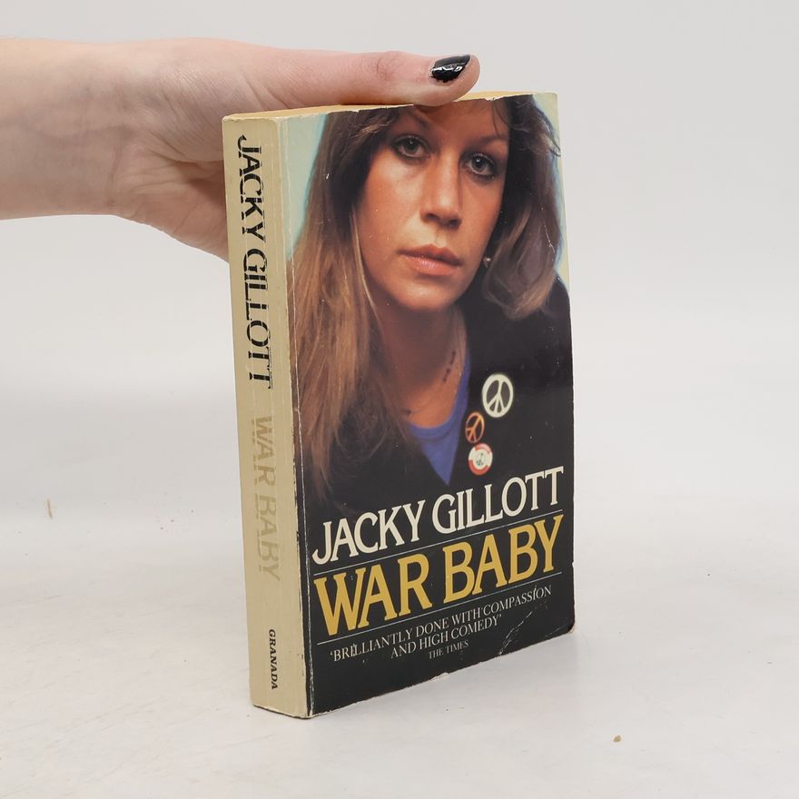 Jacky Gillott War Baby