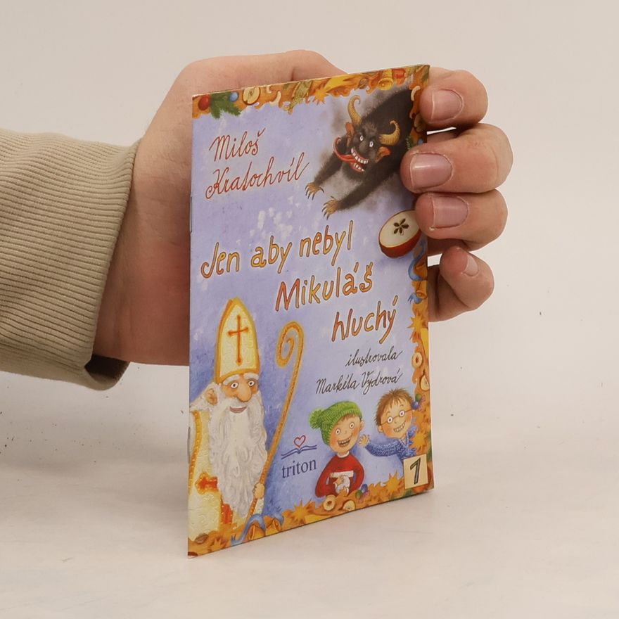 Miloš Kratochvíl Jen aby nebyl Mikuláš hluchý