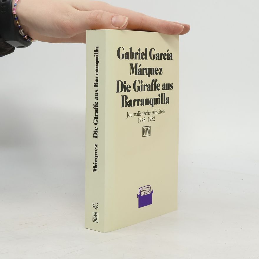 Gabriel García Márquez Die Giraffe aus Barranquilla