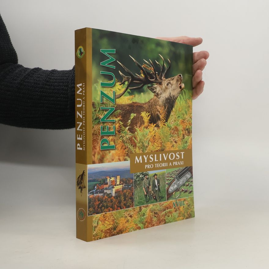 Collectif d'auteurs Penzum : myslivost pro teorii a praxi