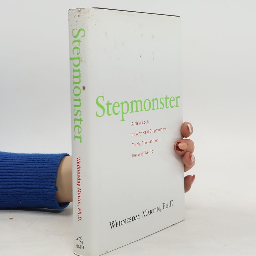 Wednesday Martin Stepmonster