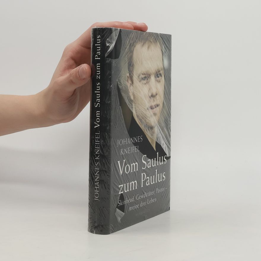 Johannes Kneifel Vom Saulus zum Paulus
