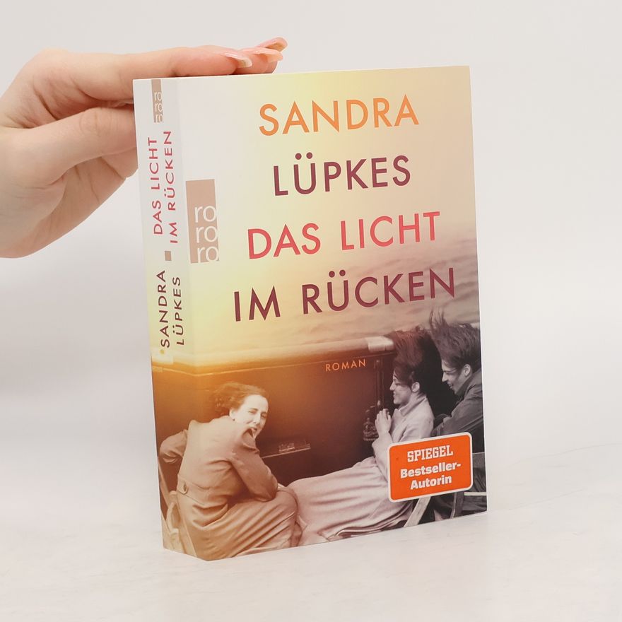 Sandra Lüpkes Das Licht im Rücken