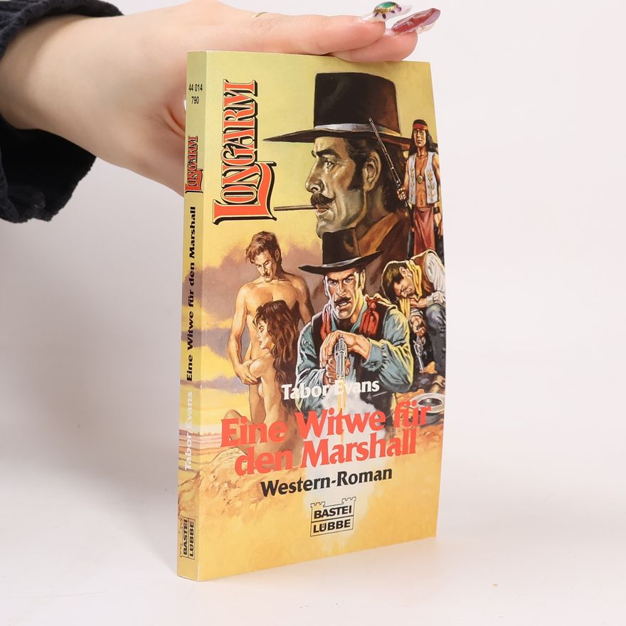 Tabor Evans Eine Witwe für den Marshall