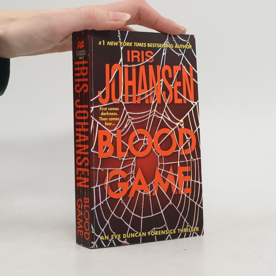 Iris Johansen Blood Game: An Eve Duncan Forensics Thriller