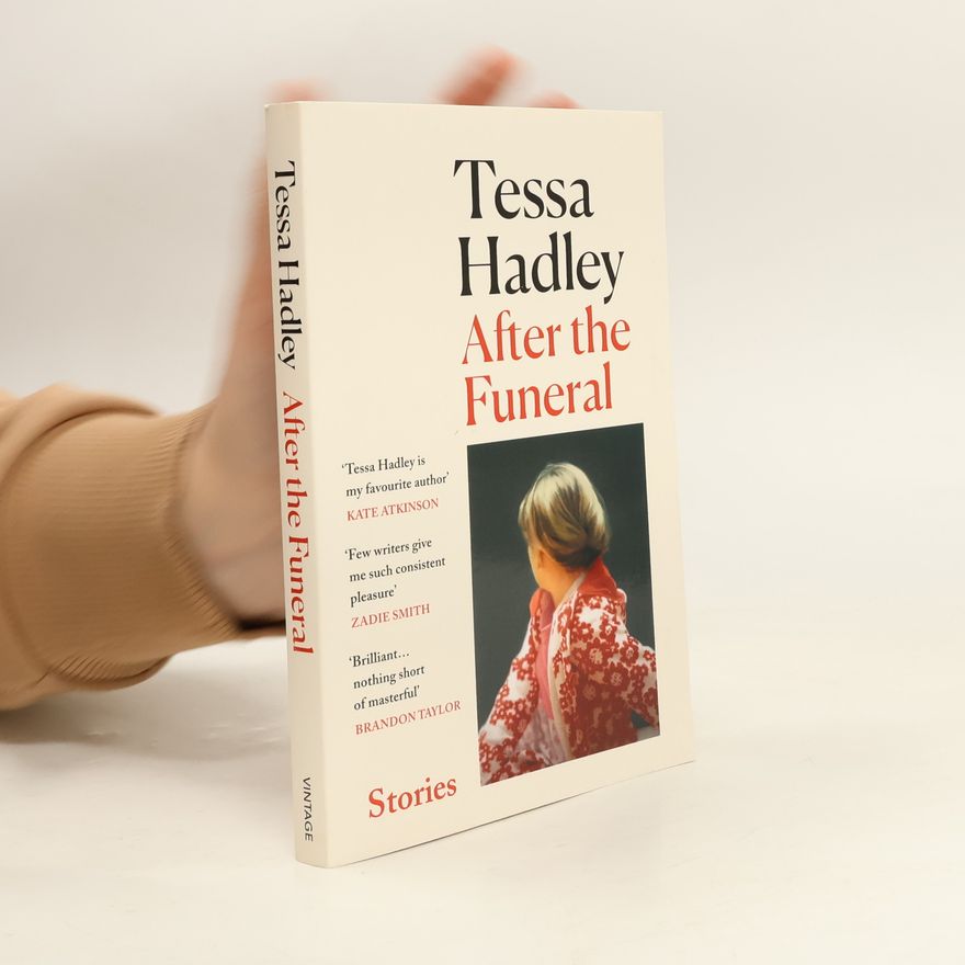 Tessa Hadley After the Funeral