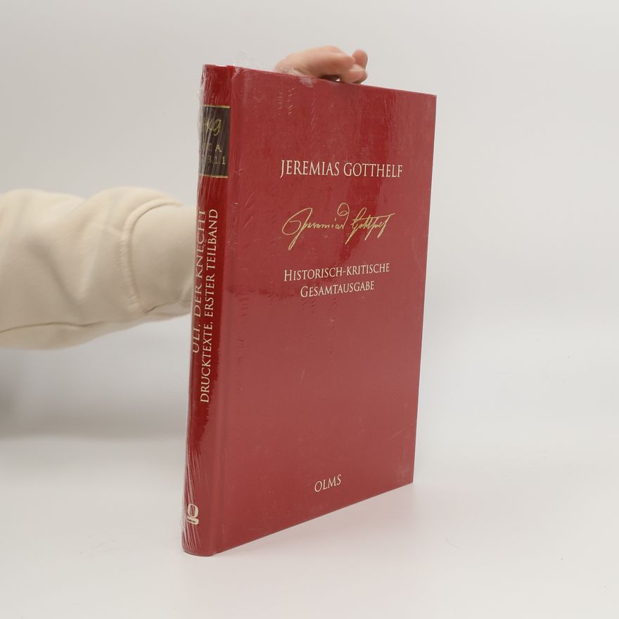 Jeremias Gotthelf Uli, der Knecht