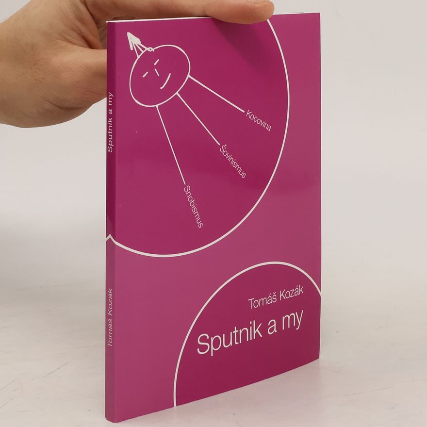 Tomáš Kozák Sputnik a my