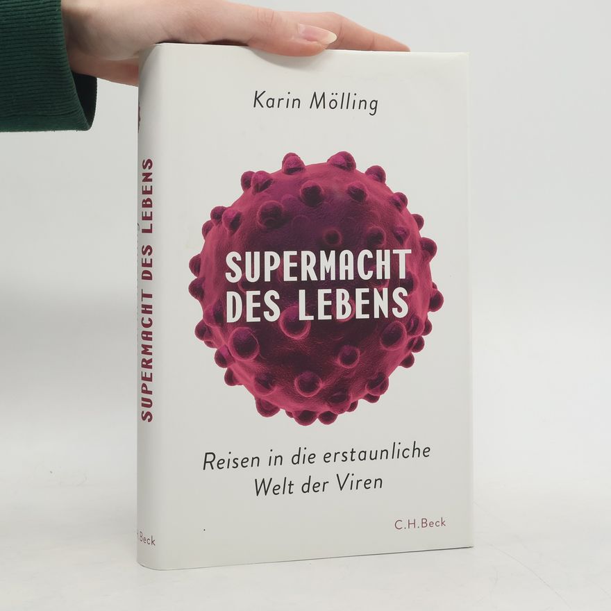 Karin Moelling Supermacht des Lebens