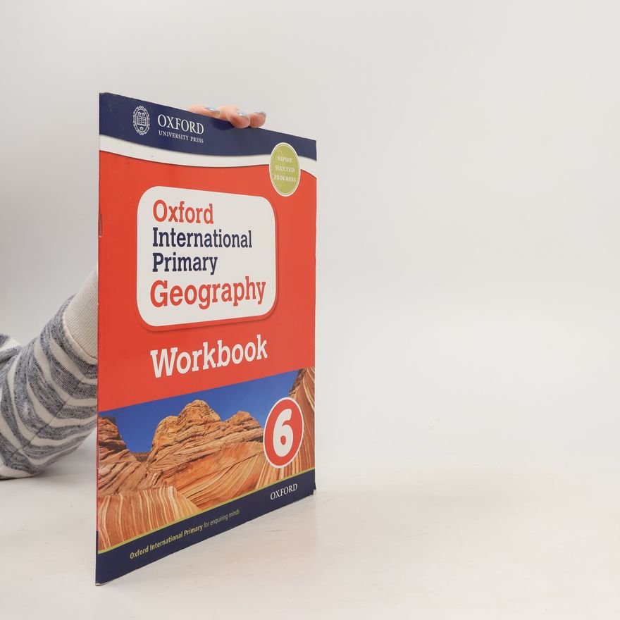 Terry J. Jennings Oxford International Primary Geography: Workbook 6