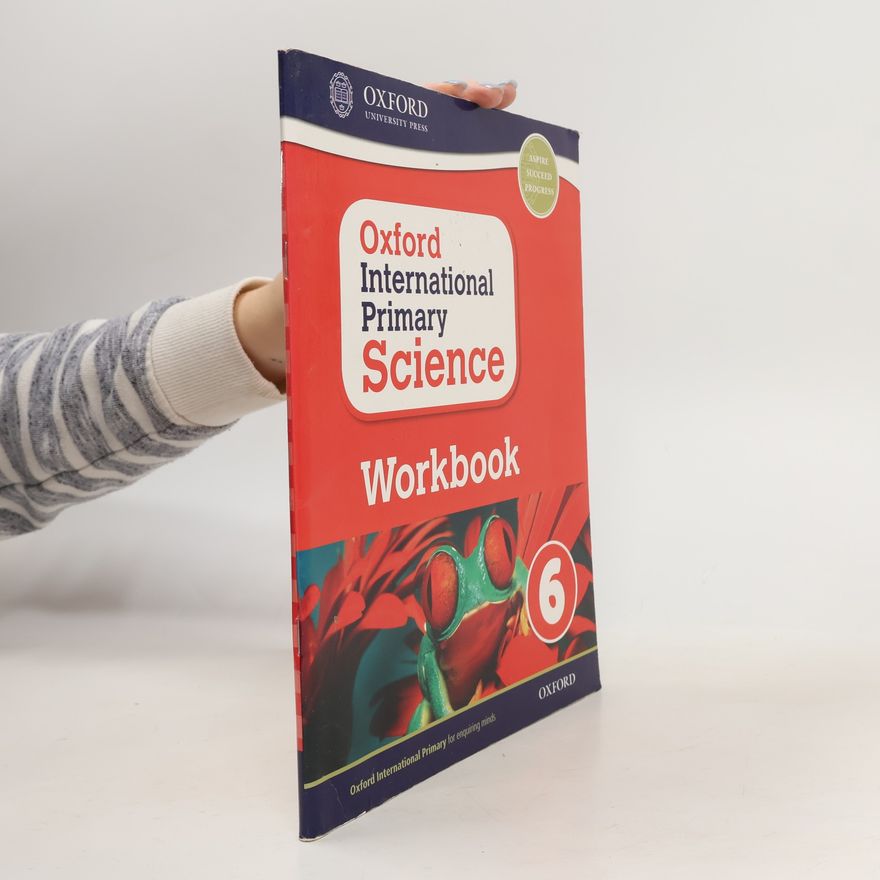 Terry Hudson Oxford International Primary Science: Workbook 6