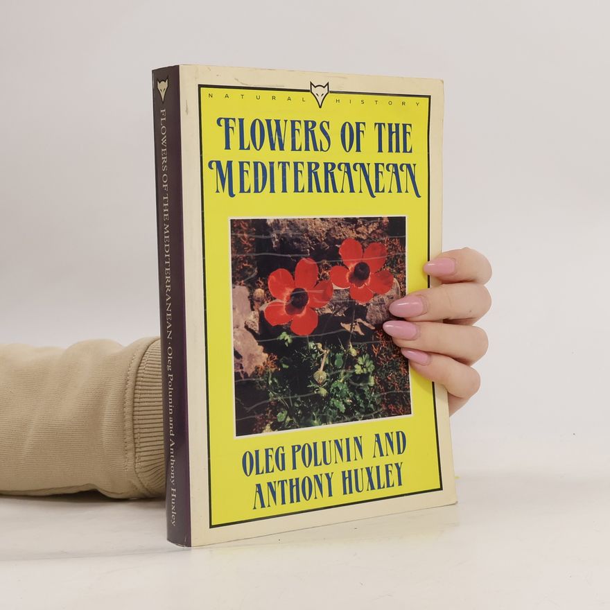 Oleg Polunin Flowers of the Mediterranean