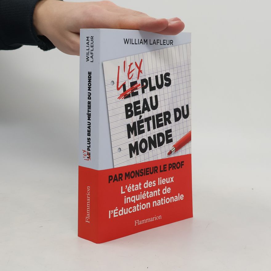 William Lafleur L'ex plus beau métier du monde