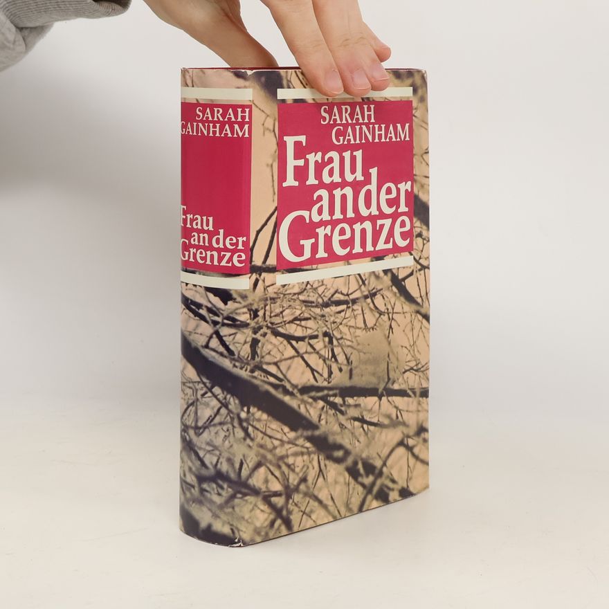 Sarah Gainham Frau an der Grenze
