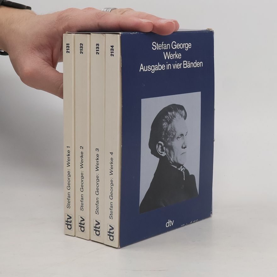 Stefan George Werke. Ausgabe in vier Bänden