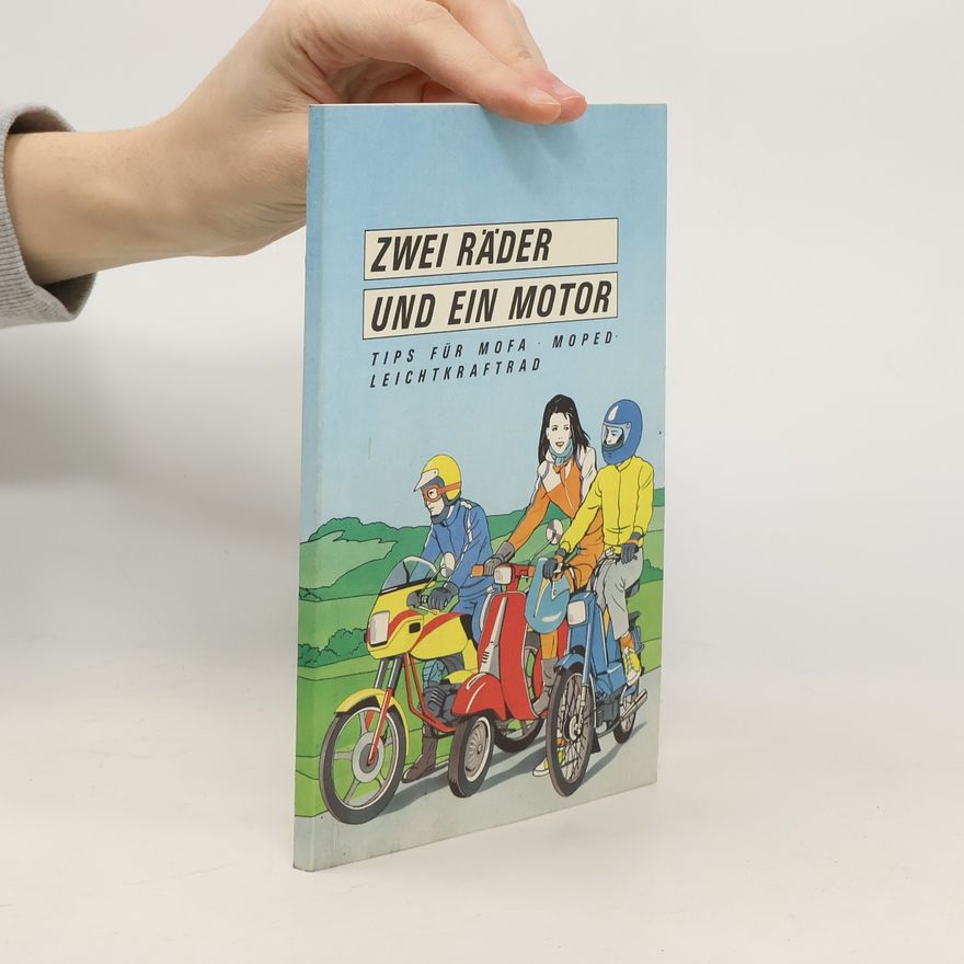 Autorenkollektiv Zwei Räder und ein Motor