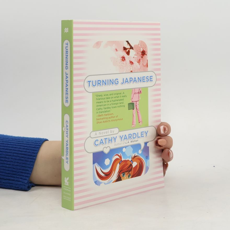 Cathy Yardley Turning Japanese
