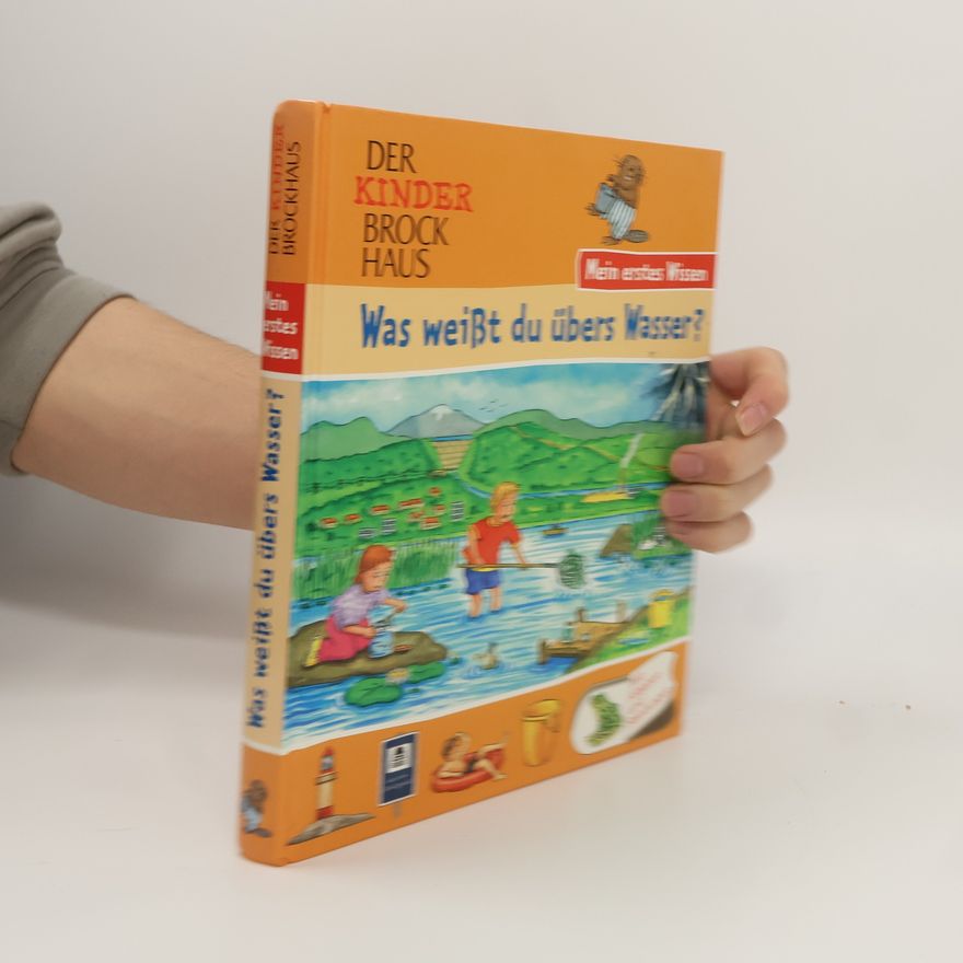Daniela Dietz Was weißt du übers Wasser?