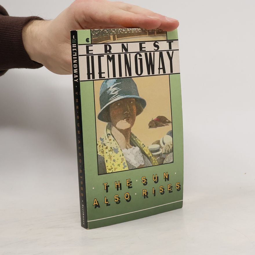Ernest Hemingway The Sun Also Rises