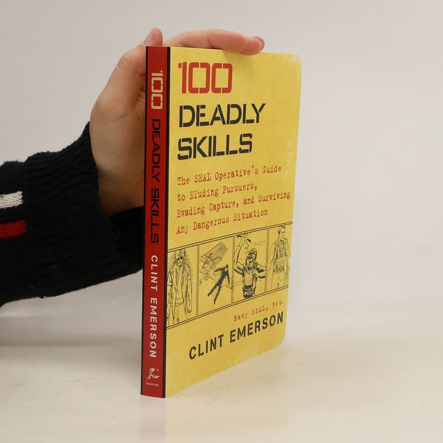Clint Emerson 100 Deadly Skills