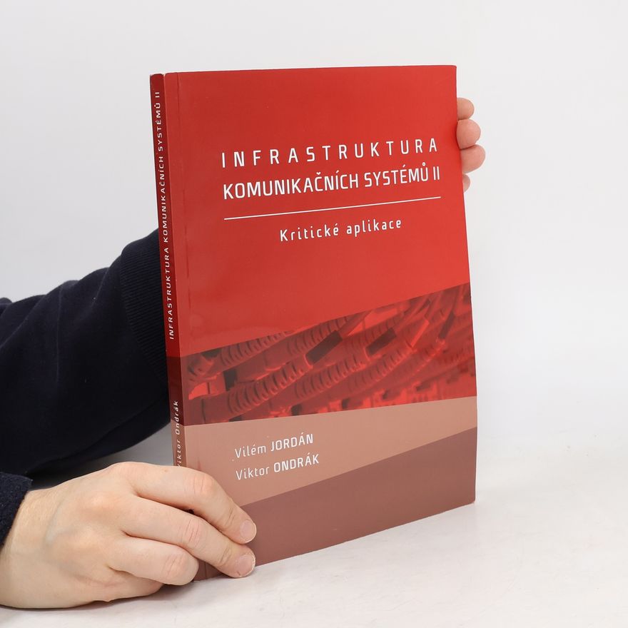 Viktor Ondrák Infrastruktura komunikačních systémů II.