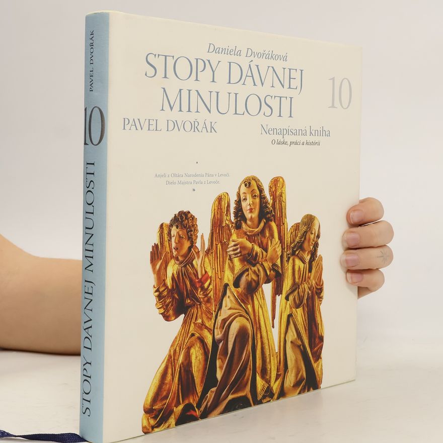 Daniela Dvořáková Stopy dávnej minulosti 10
