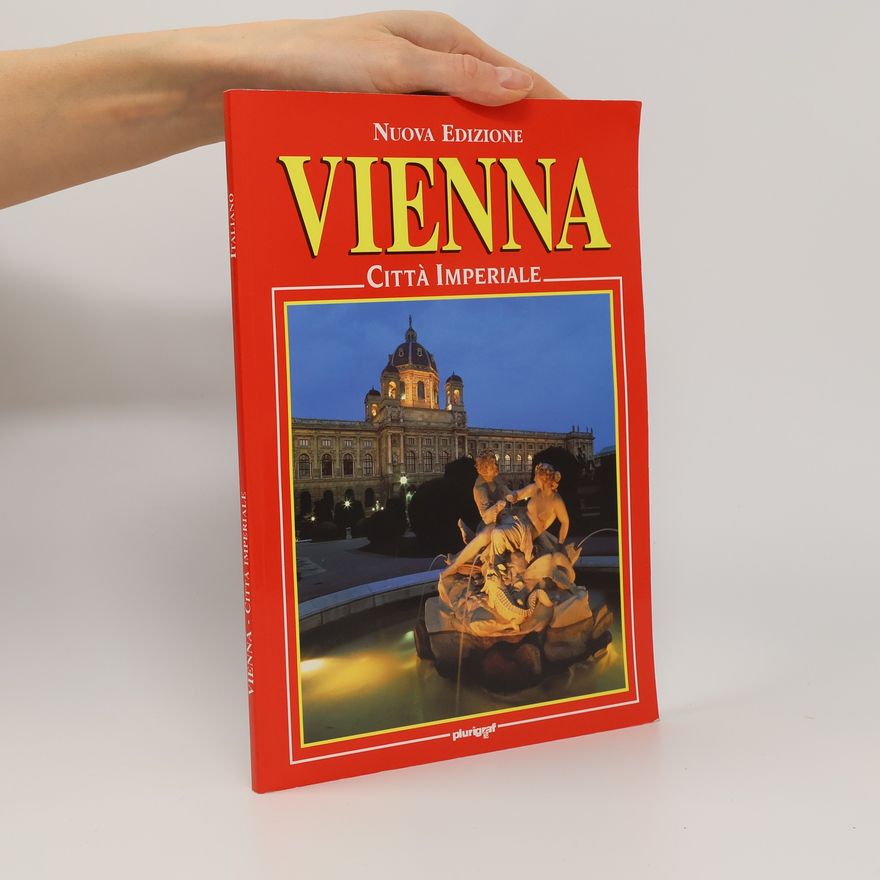 Othmar F. Freudenthaler Vienna città imperiale - Nuova edizione
