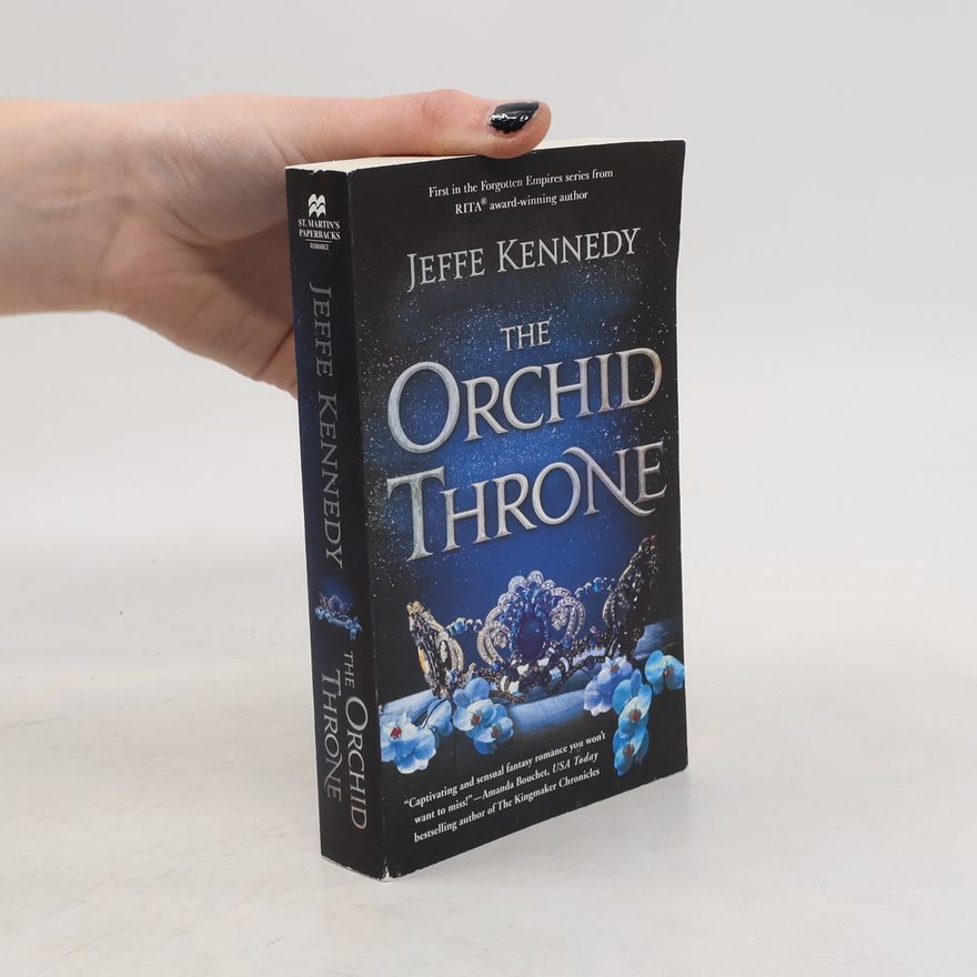 Jeffe Kennedy The Orchid Throne