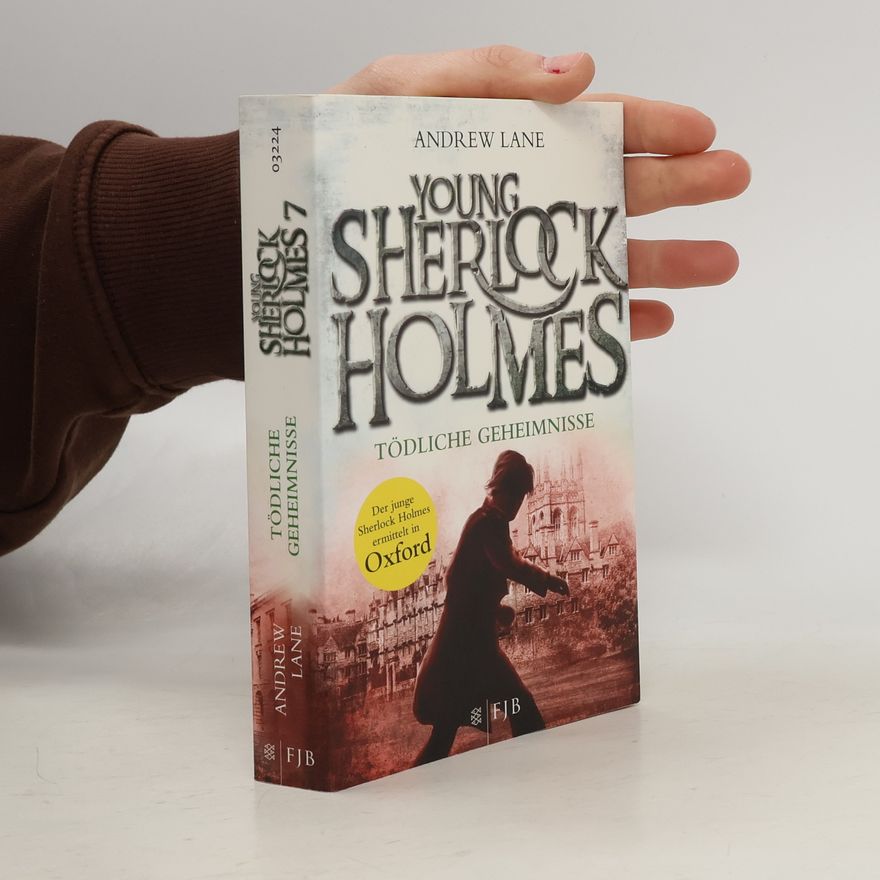 Andy Lane Young Sherlock Holmes 7. Tödliche Geheimnisse