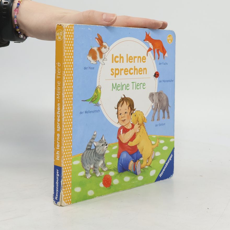 Irmgard Paule Ich lerne sprechen - meine Tiere