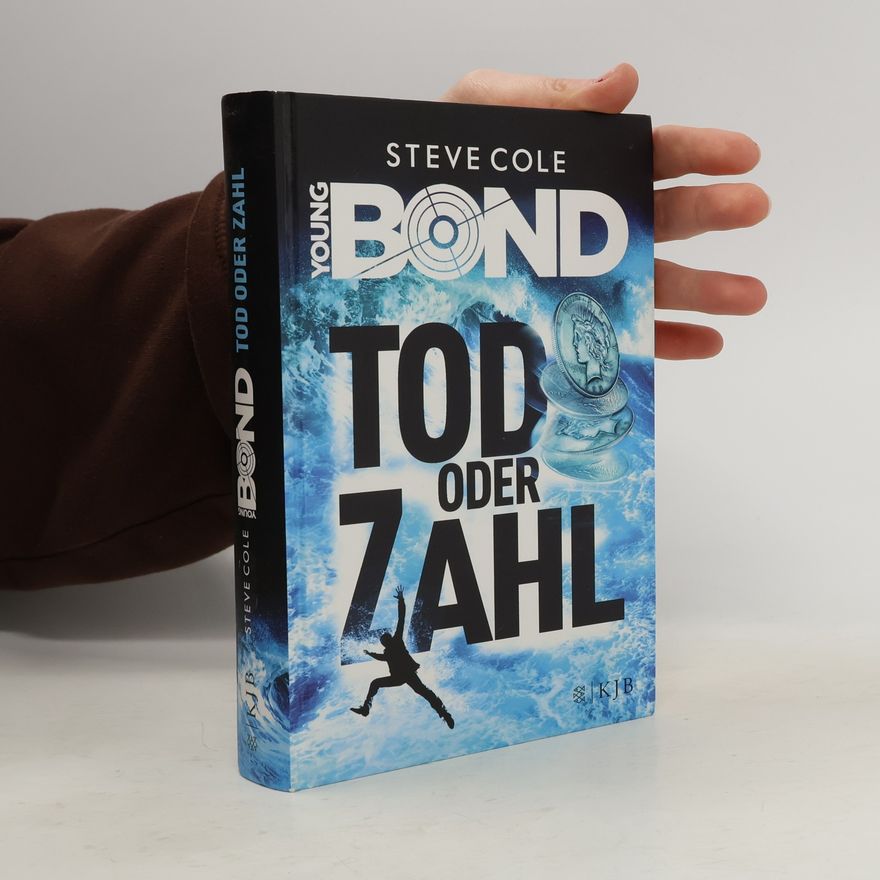 Stephen Cole Young Bond - Tod oder Zahl