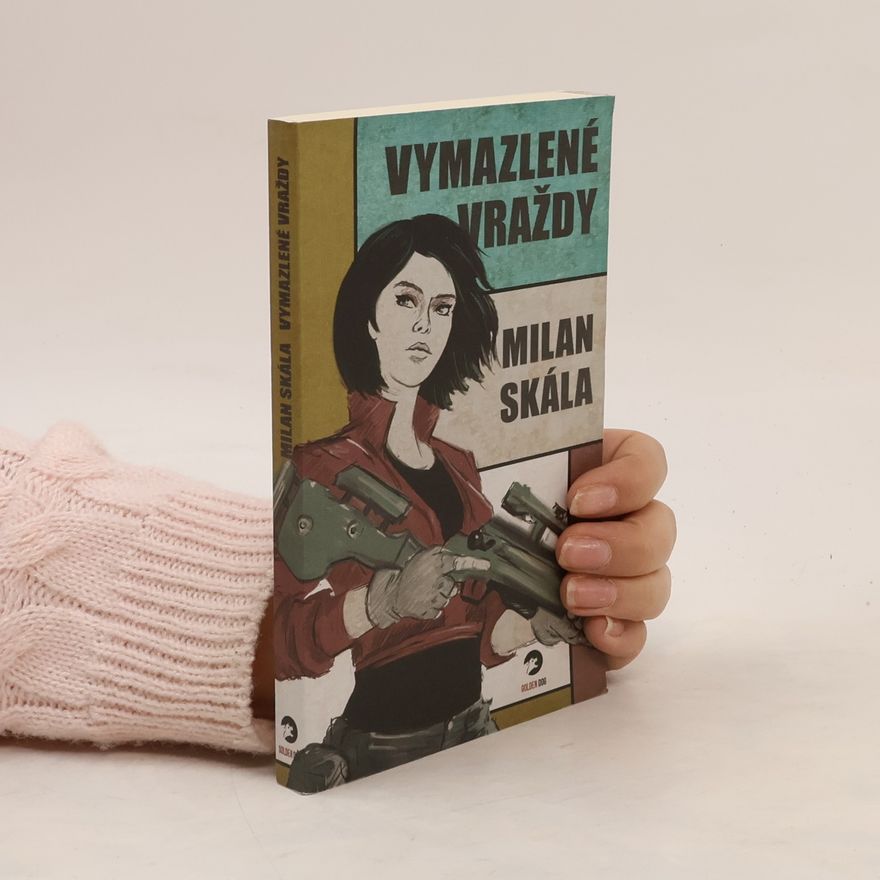 Milan Skála Vymazlené vraždy