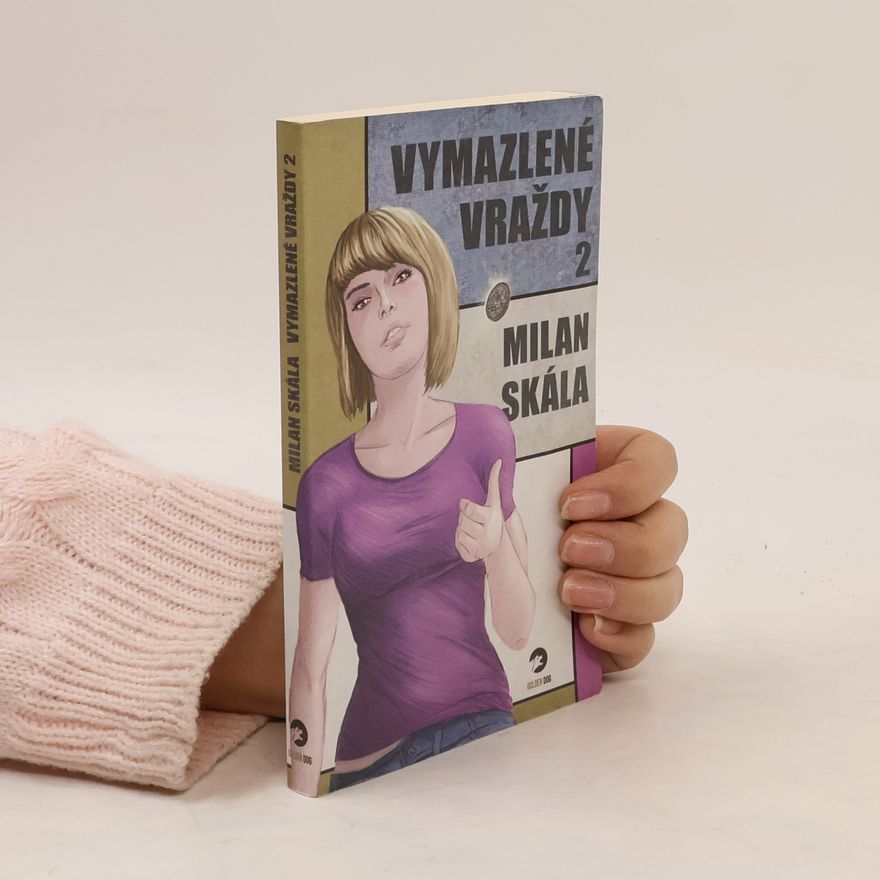 Milan Skála Vymazlené vraždy 2