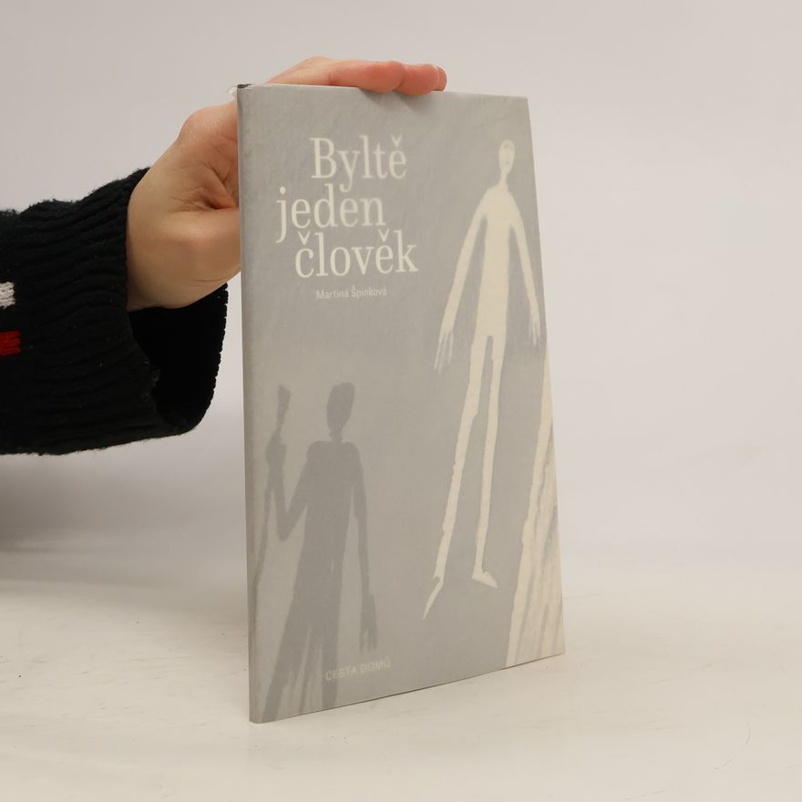 Autorenkollektiv Byltě jeden člověk