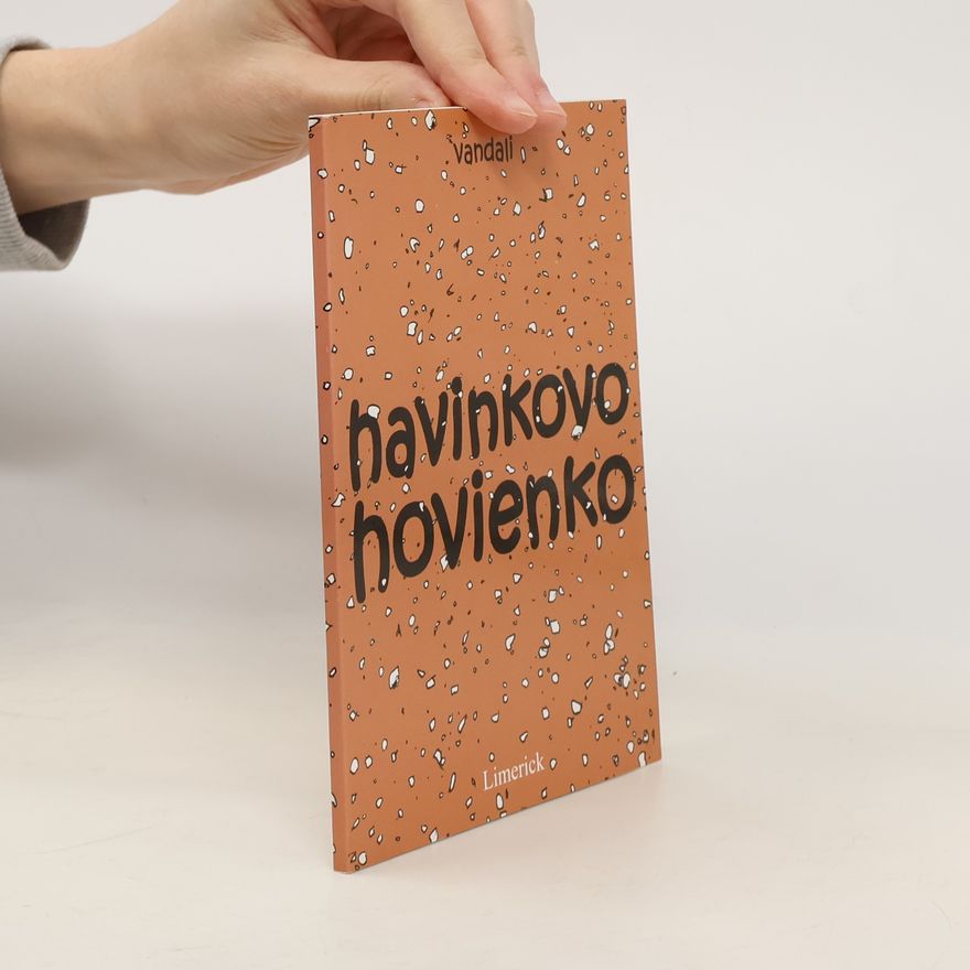 Pišta Vandal Wilson Havinkovo hovienko