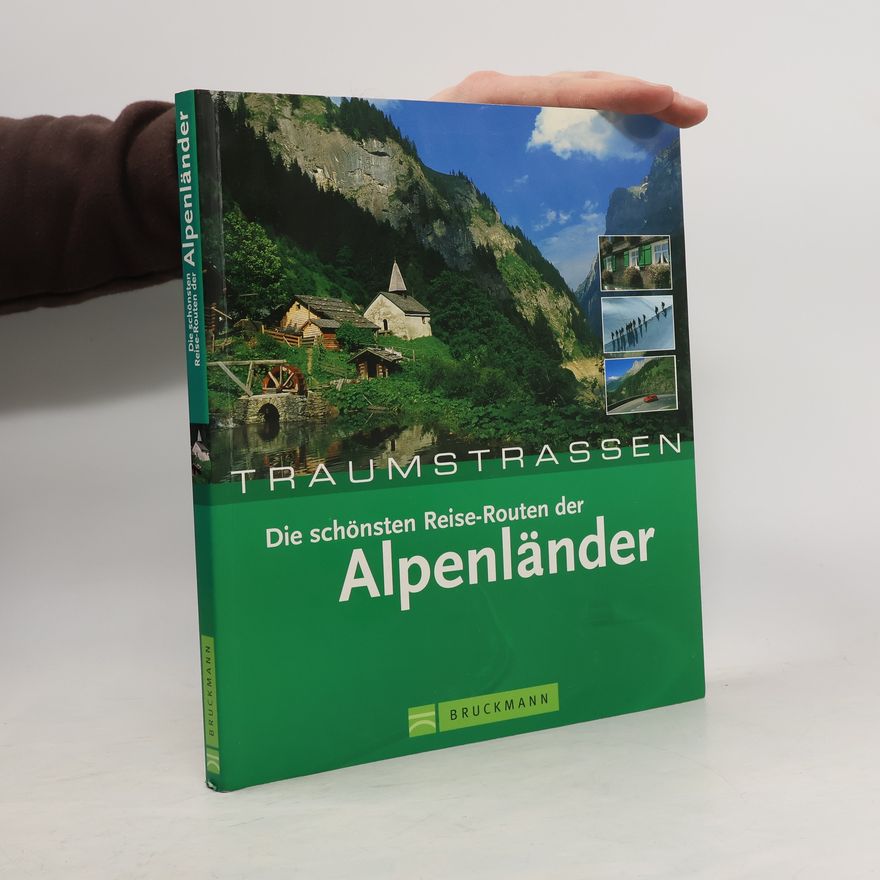 Oliver Bolch Die schönsten Routen der Alpenländer