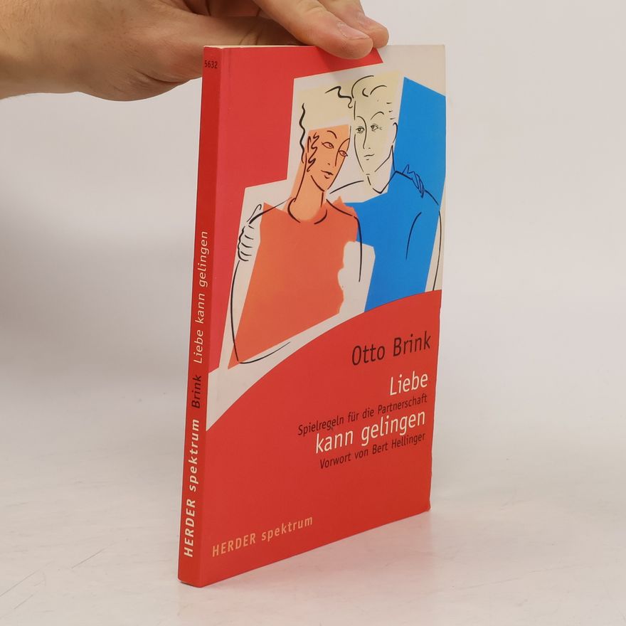 Otto Brink Liebe kann gelingen