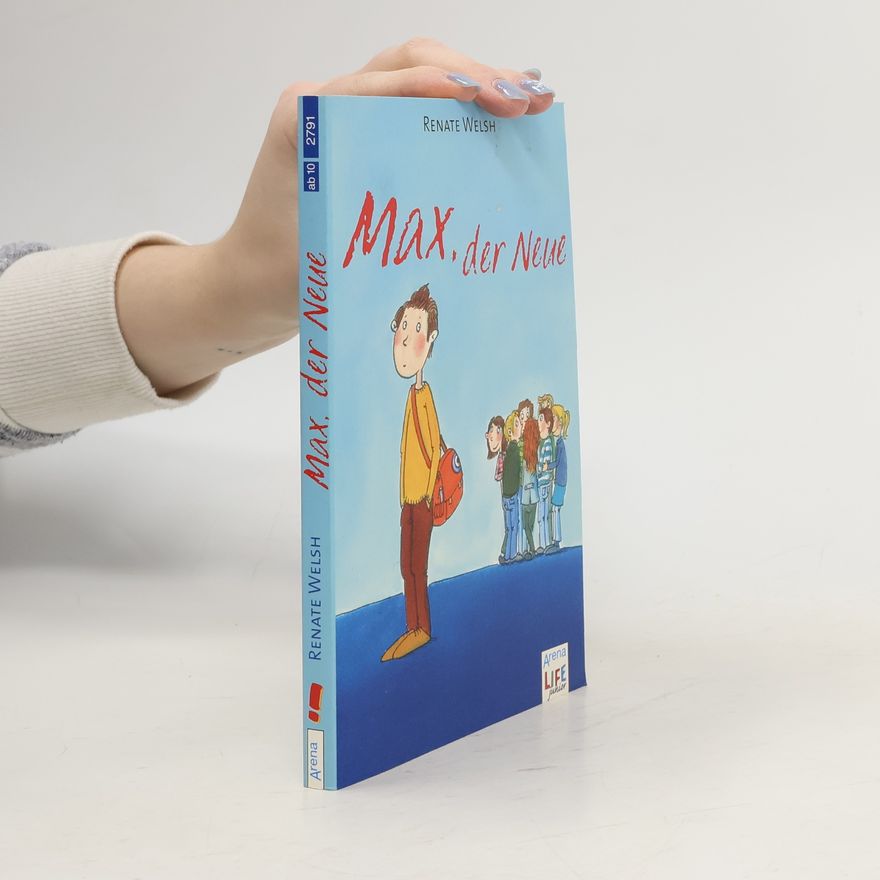 Renate Welsh Max, der Neue