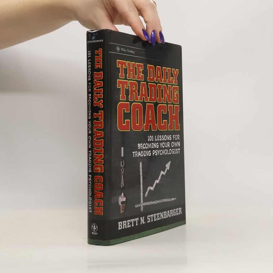 Brett N. Steenbarger The Daily Trading Coach