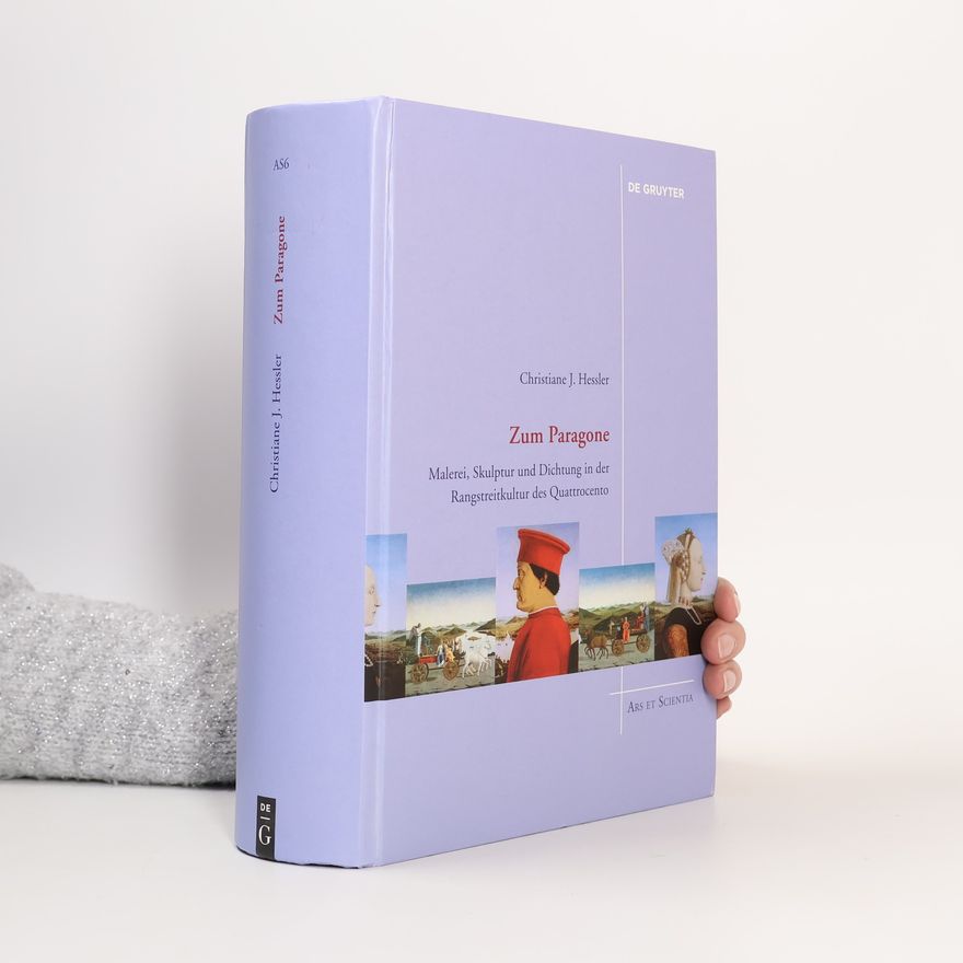 Christiane J. Hessler Ars et Scientia - 6: Zum Paragone