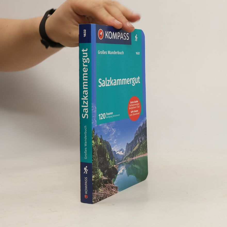 Wolfgang Heitzmann KOMPASS Große Wanderbücher - 1632: Salzkammergut