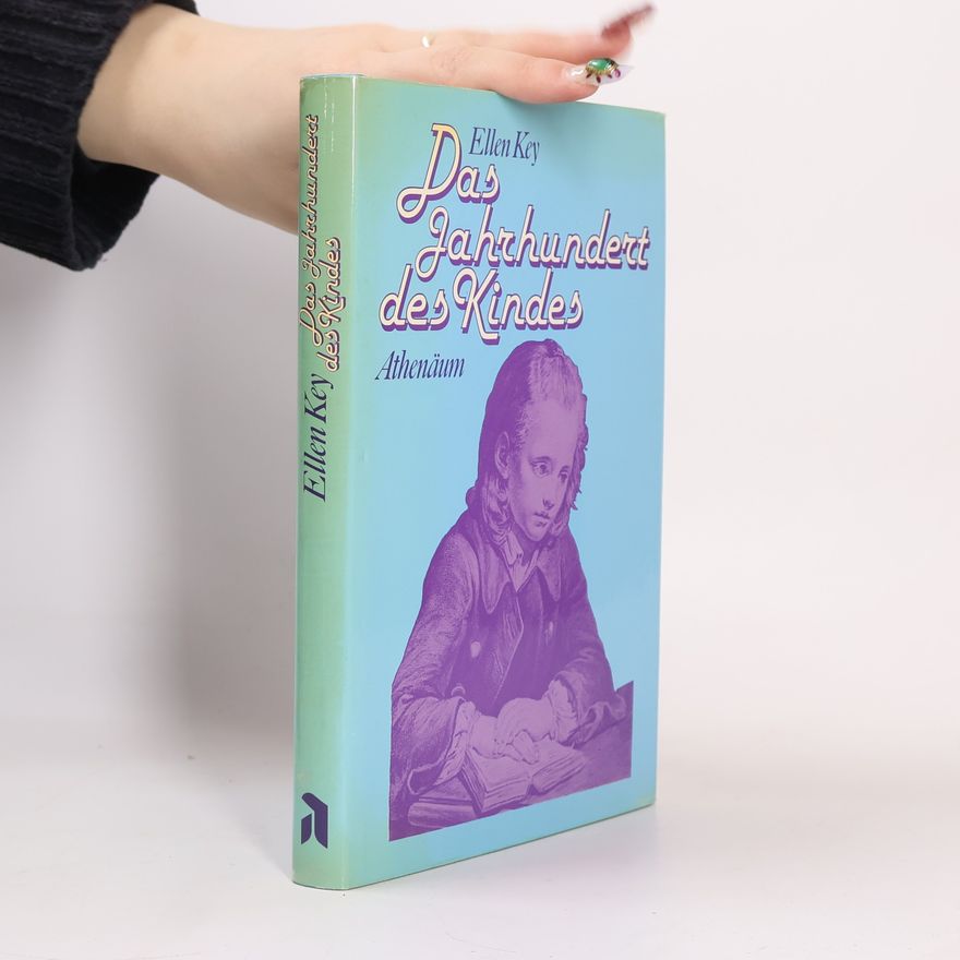 Ellen Key Das Jahrhundert des Kindes