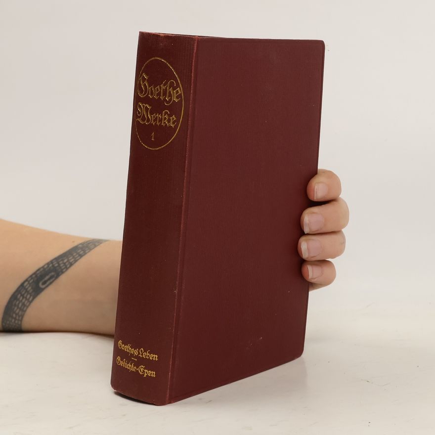 Johann Wolfgang von Goethe Goethe sämtliche Werke 1