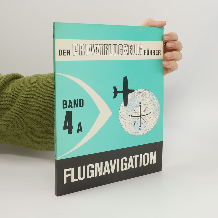 Jan Kupzog Der Privatflugzeug Führer. Band 4/A